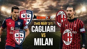 Nhận định Cagliari vs Milan 02h45 ngày 3/1: Milan áp đảo tại Sardinia